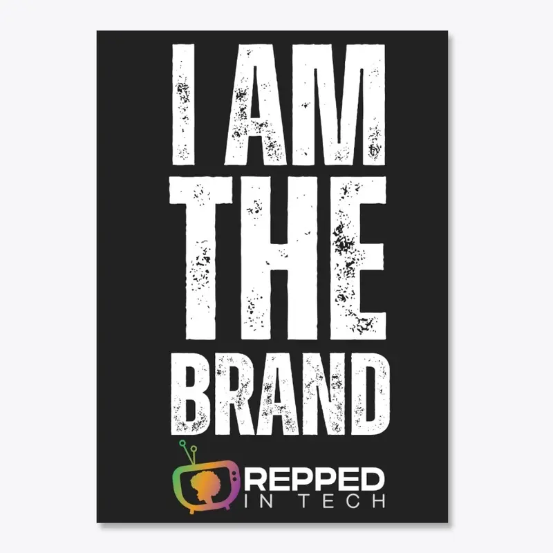 I AM THE BRAND 1 | Repped In Tech